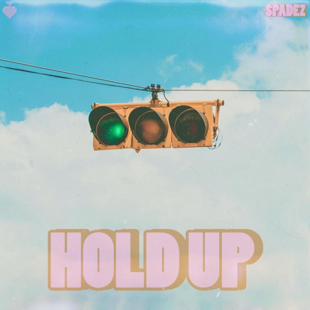 Hold Up - Single
