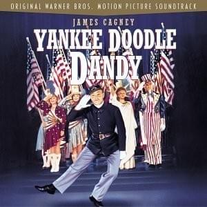 Yankee Doodle Dandy (Songs From the Original Film Soundtrack)