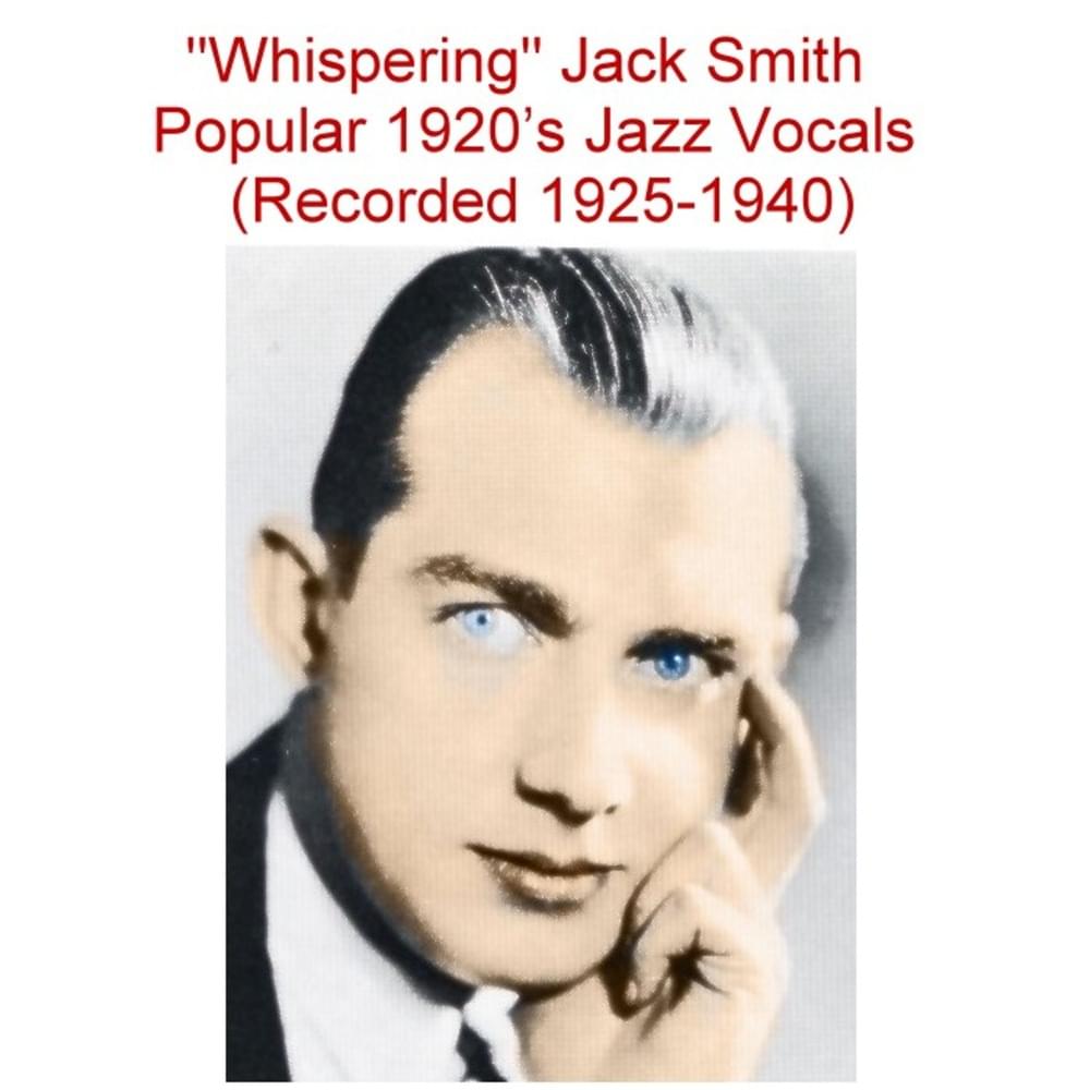 Popular 1920's Jazz Vocals (Recorded 1925-1940)