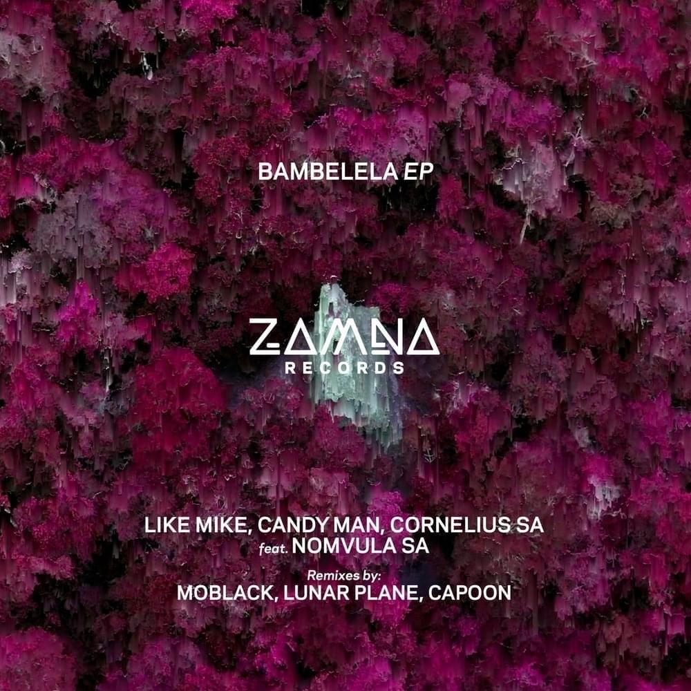 Bambelela (feat. Nomvula SA) - EP