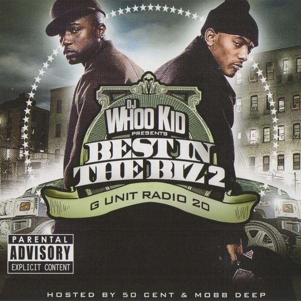 G-Unit Radio Part 20: Mobb Deep: Best in the Bizness 2