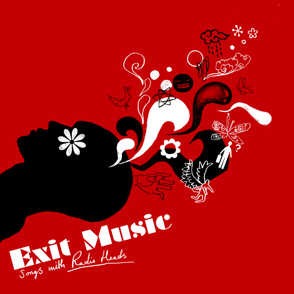 Exit Music: Songs with Radio Heads 