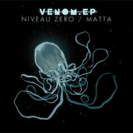 Niveau Zero vs MATTA - Venom EP
