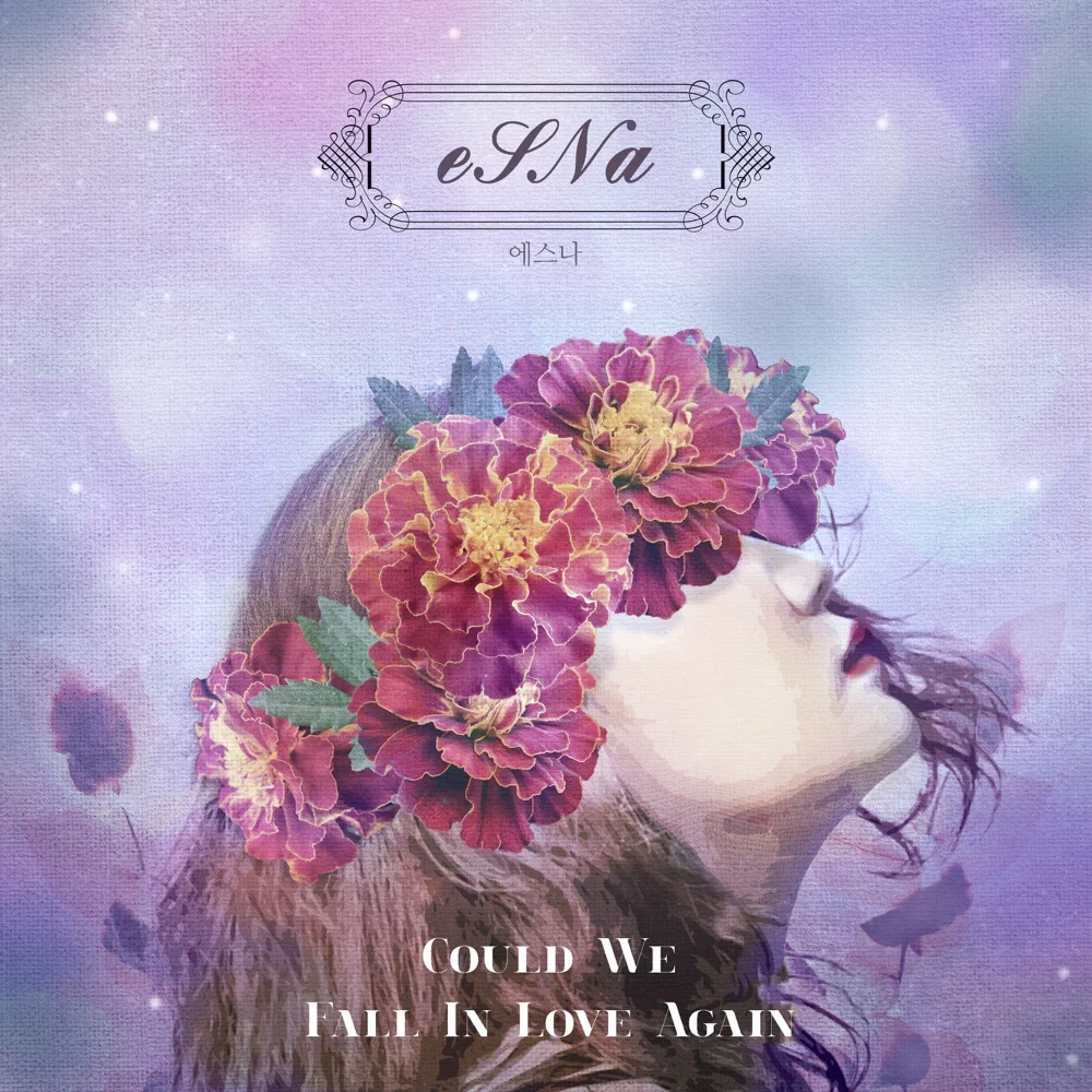우린 다시 사랑할 수 있을까 (Could We Fall In Love Again)