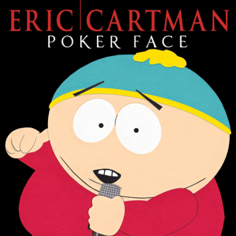 Album cover art for "Poker Face" by South Park