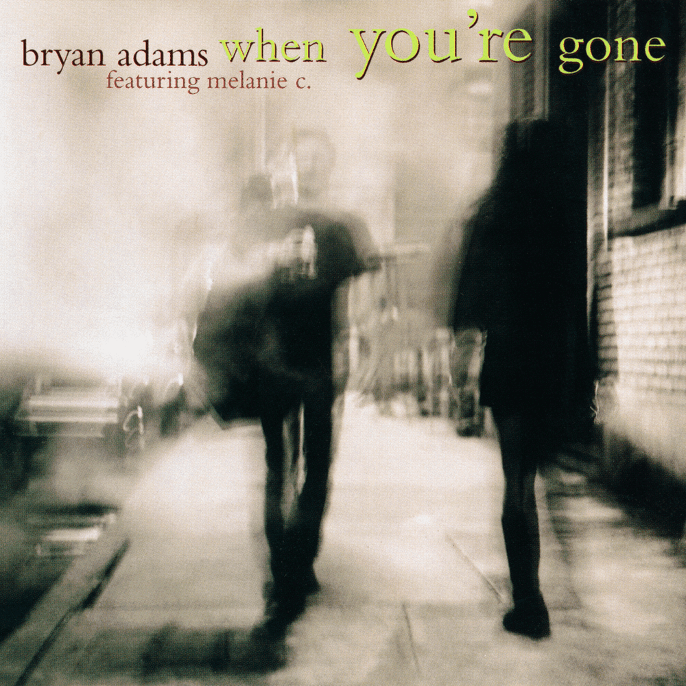 Album cover art for "When You're Gone" by Bryan Adams & Melanie C