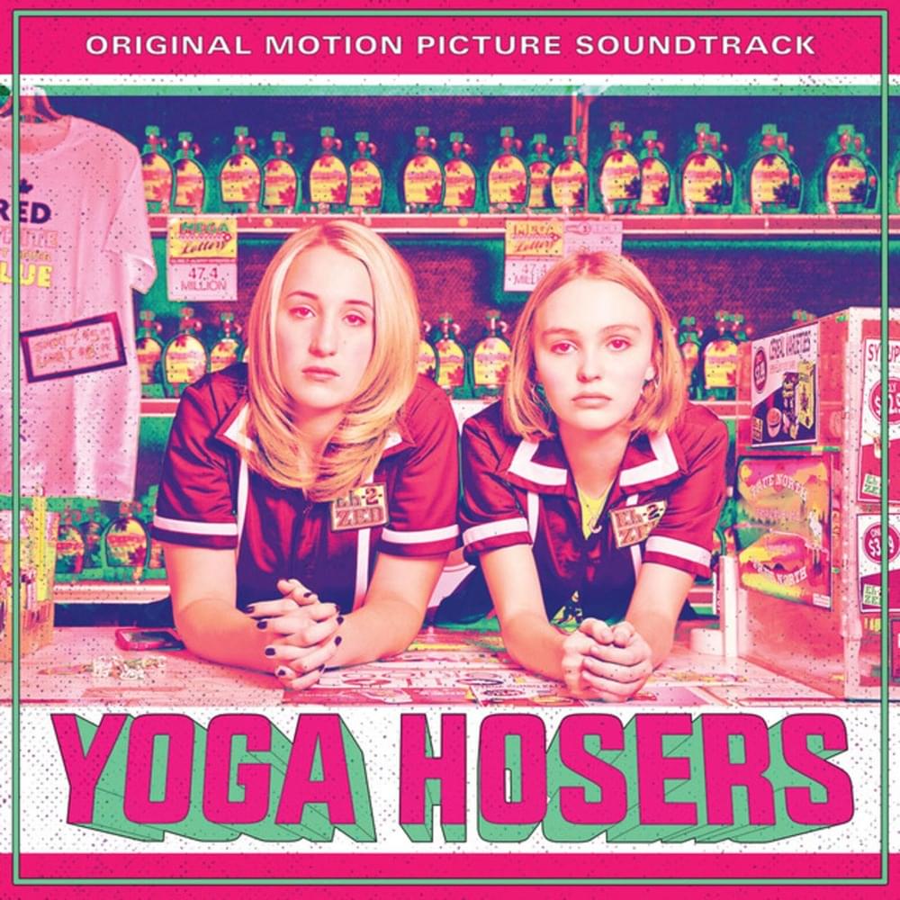 Yoga Hosers Soundtrack