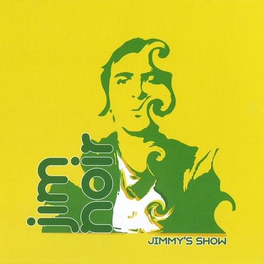 Jimmy’s Show