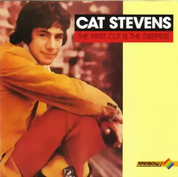 Album cover art for "The First Cut Is the Deepest" by Cat Stevens