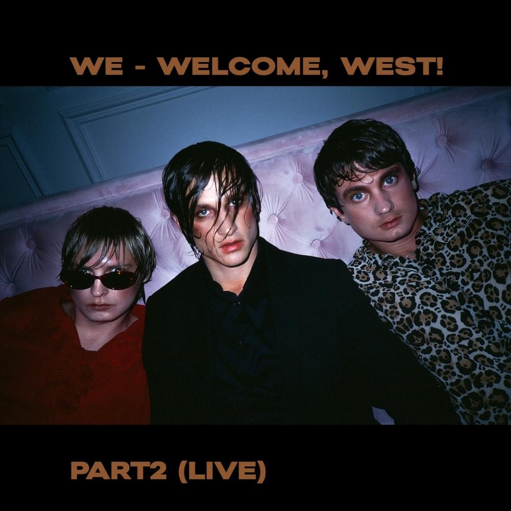 Welcome, West!, Pt. 2