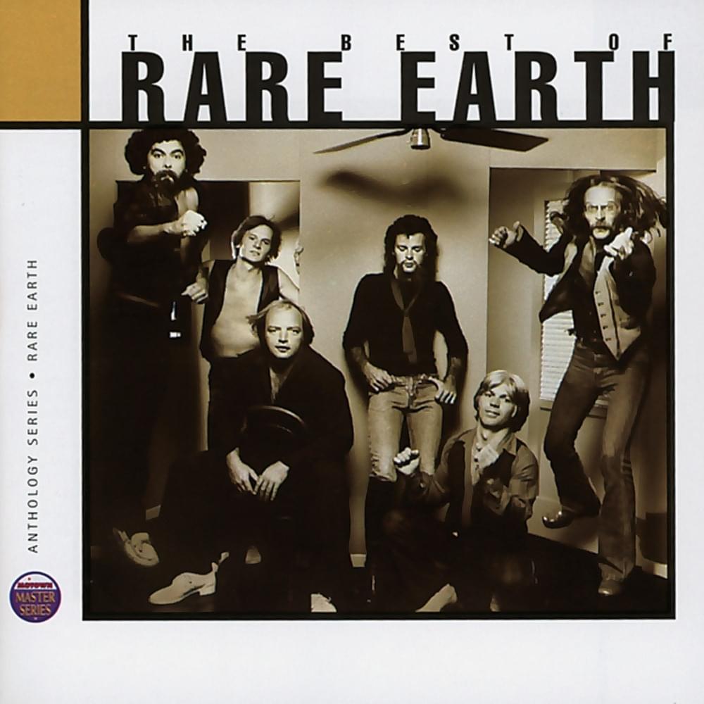 Anthology / The Best Of Rare Earth