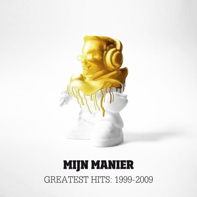 Mijn Manier (Greatest Hits 1999-2009) 