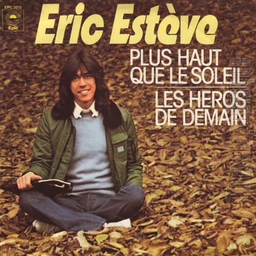Plus haut que le soleil / Les heros de demain