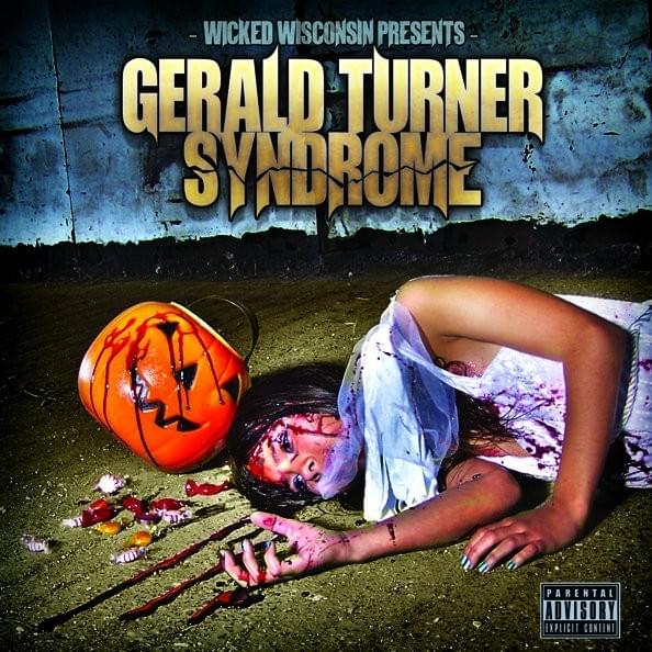 Gerald Turner Syndrome by Wicked Wisconsin