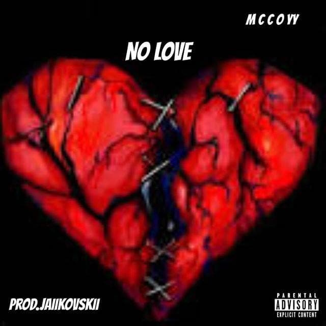 Album cover art for "No Love" by M c C o yy