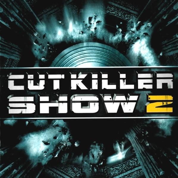 Cut Killer Show 2