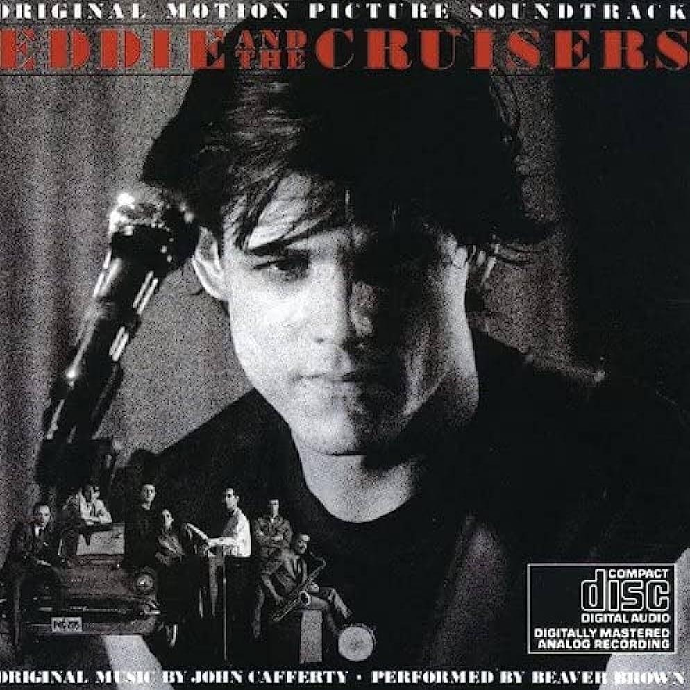 Eddie and the Cruisers (Original Motion Picture Soundtrack)