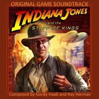 Indiana Jones and the Staff of Kings (Original Video Game Soundtrack)