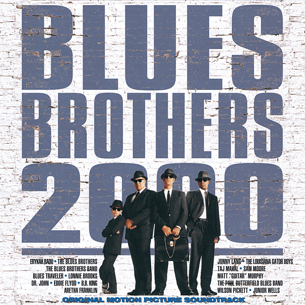 Blues Brothers 2000: Original Motion Picture Soundtrack