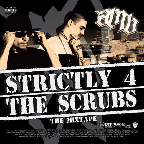 Strictly 4 The Scrubs: The Mixtape