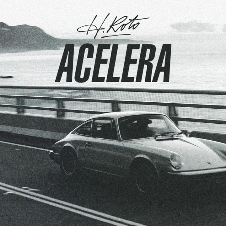 Album cover art for "Acelera" by H Roto