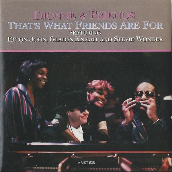 Album cover art for "That’s What Friends Are For" by Elton John & Stevie Wonder & Gladys Knight