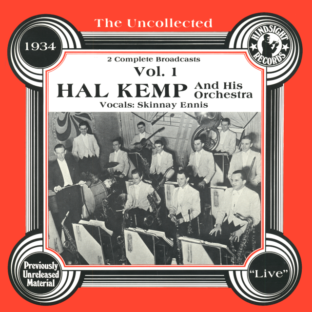 The Uncollected Hal Kemp And His Orchestra Vol. 1. 1934