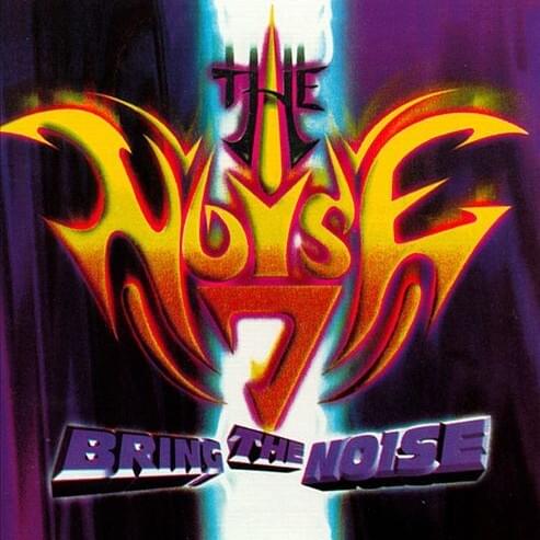 The Noise Vol. 7: Bring The Noise