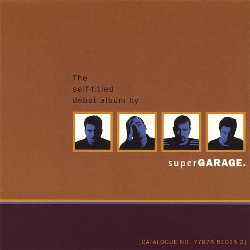 The Self-Titled Debut Album by superGARAGE.