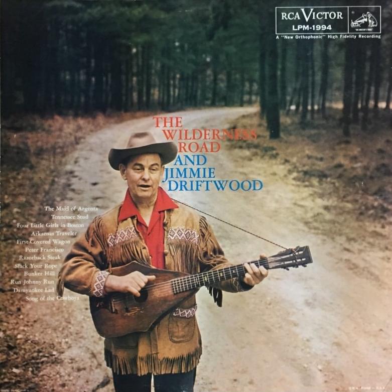 The Wilderness Road and Jimmie Driftwood