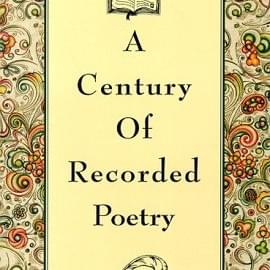 In Their Own Voices: A Century of Recorded Poetry