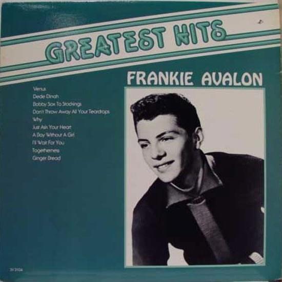 The Greatest Hits of Frankie Avalon