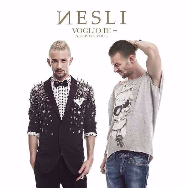 Voglio di + – Nesliving Vol. 3