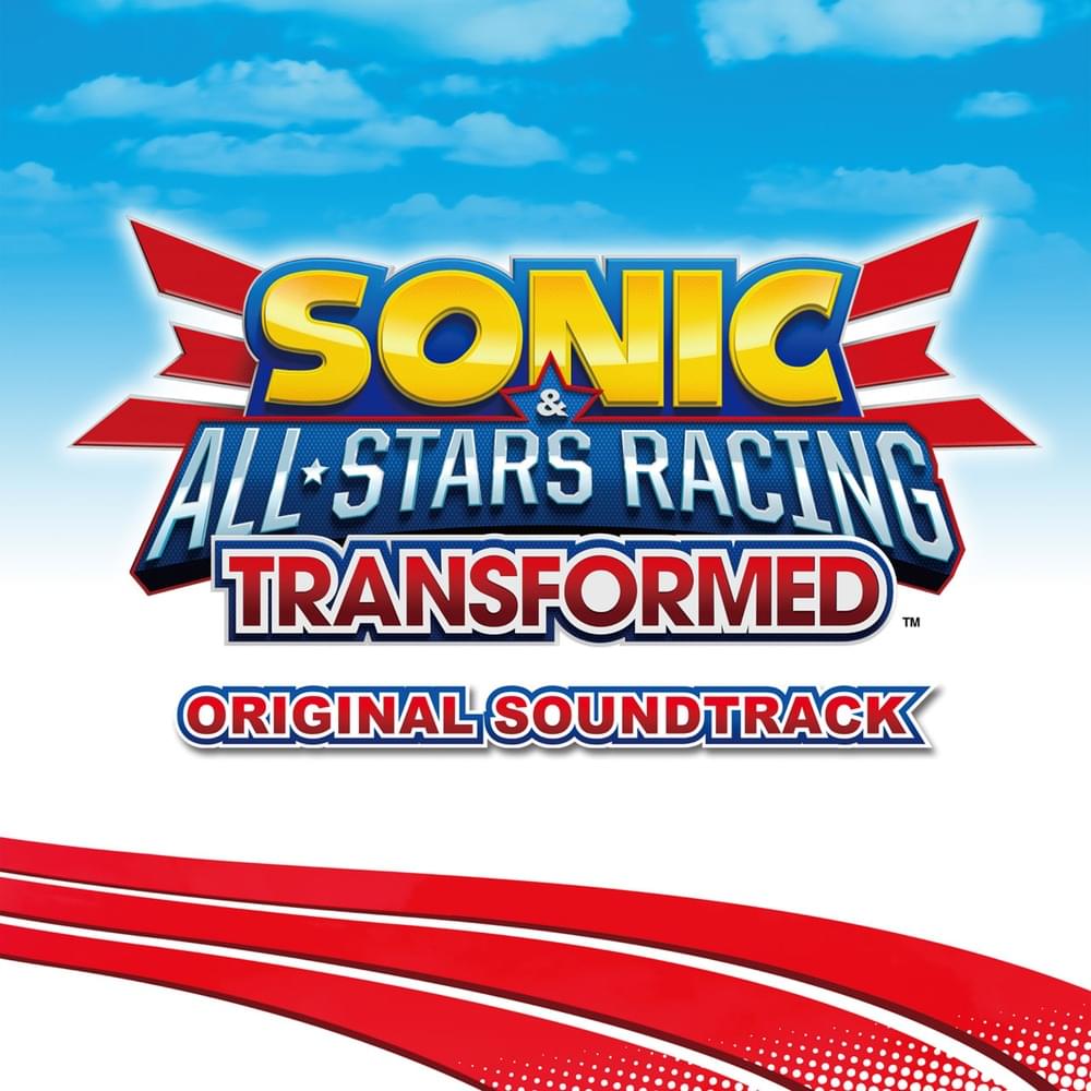 Sonic & All-Stars Racing Transformed (Original Soundtrack)