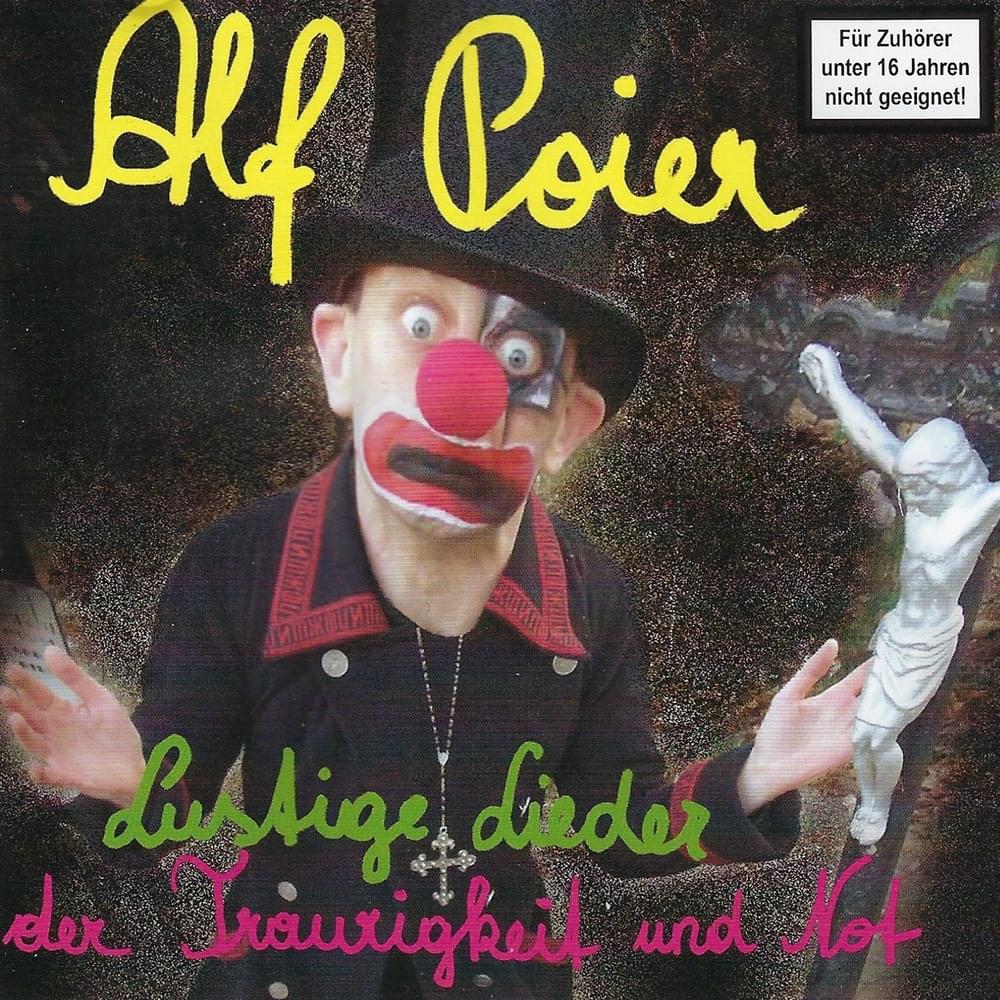 Lustige Lieder der Trauigkeit und Not