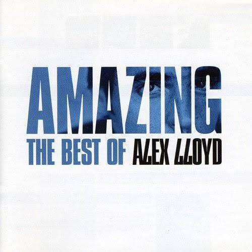 Amazing: The Best of Alex Lloyd