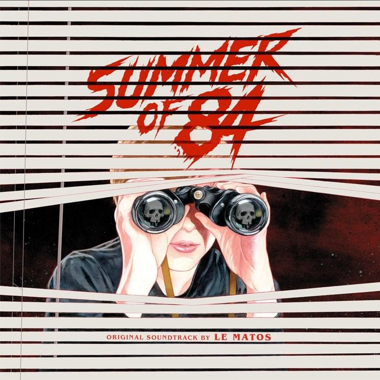 Summer of 84 (Original Motion Picture Soundtrack)
