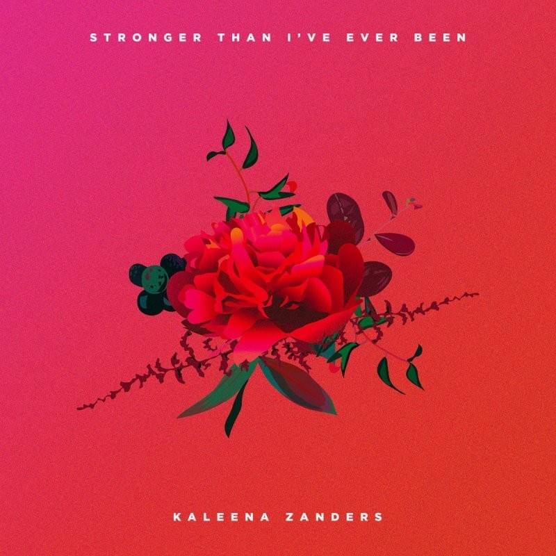 Stronger Than I’ve Ever Been (Single)