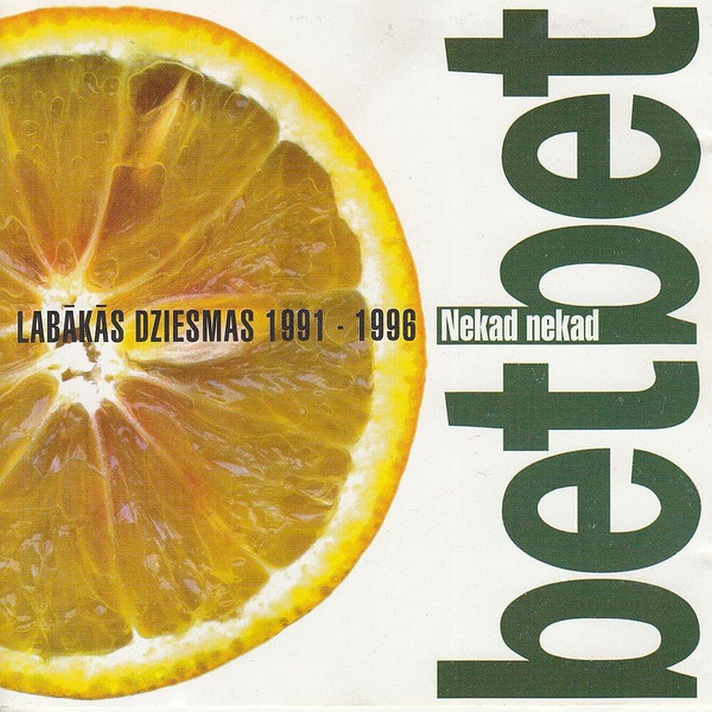 Nekad nekad - Labākās dziesmas 1991-1996