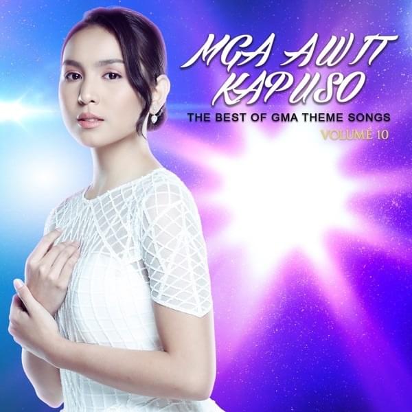 Mga Awit Kapuso, Vol. 10 (The Best of GMA Theme Songs)