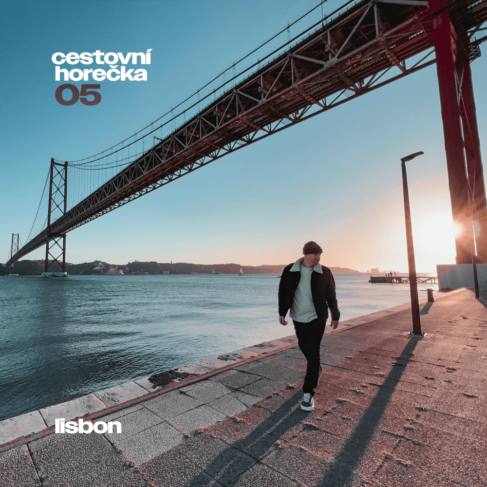 Cestovní horečka 05: Lisbon