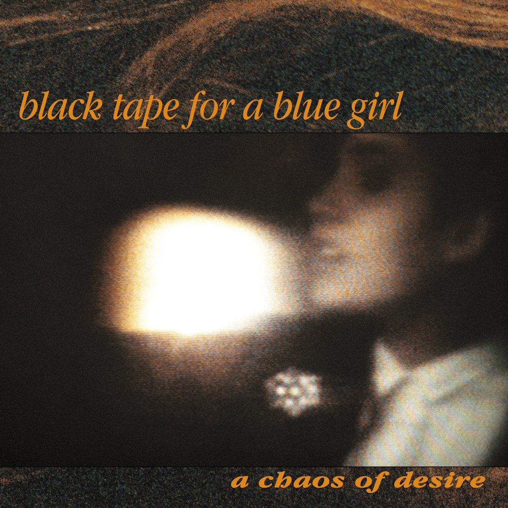 A Chaos of Desire (2022 Remastered Deluxe Edition)