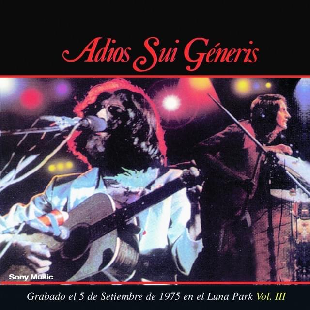 Adios Sui Generis, Vol. 3 (En Vivo)