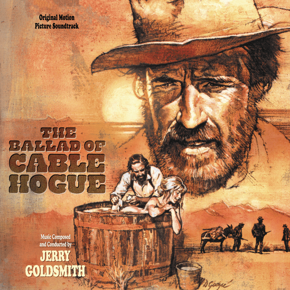 The Ballad of Cable Hogue (Original Motion Picture Soundtrack) 
