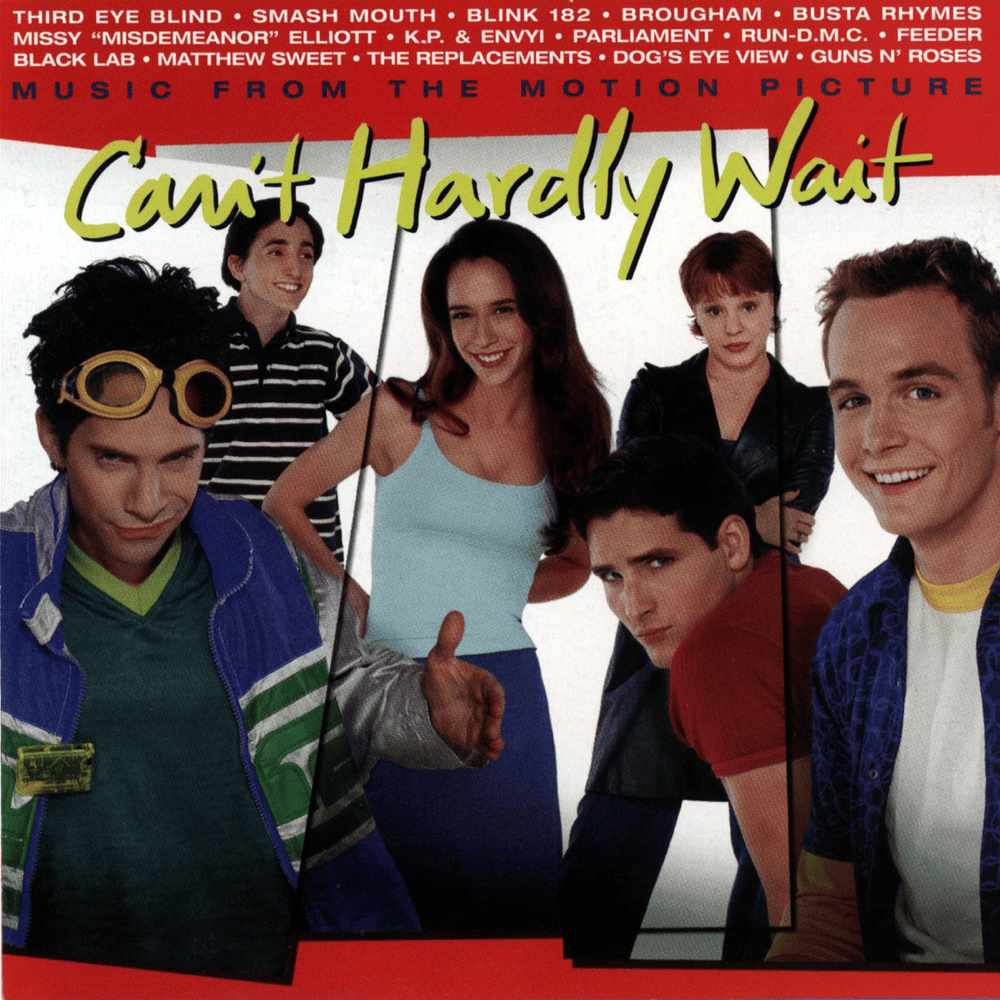 Can’t Hardly Wait: Music From The Motion Picture