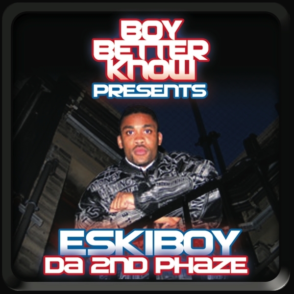 Eskiboy: Da 2nd Phaze
