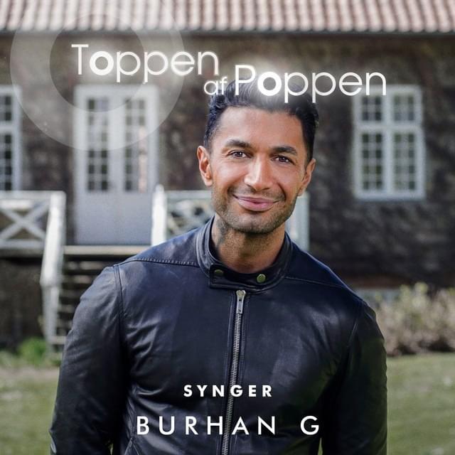 Toppen af Poppen synger Burhan G