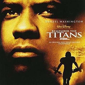 Remember the Titans: An Original Walt Disney Records Soundtrack