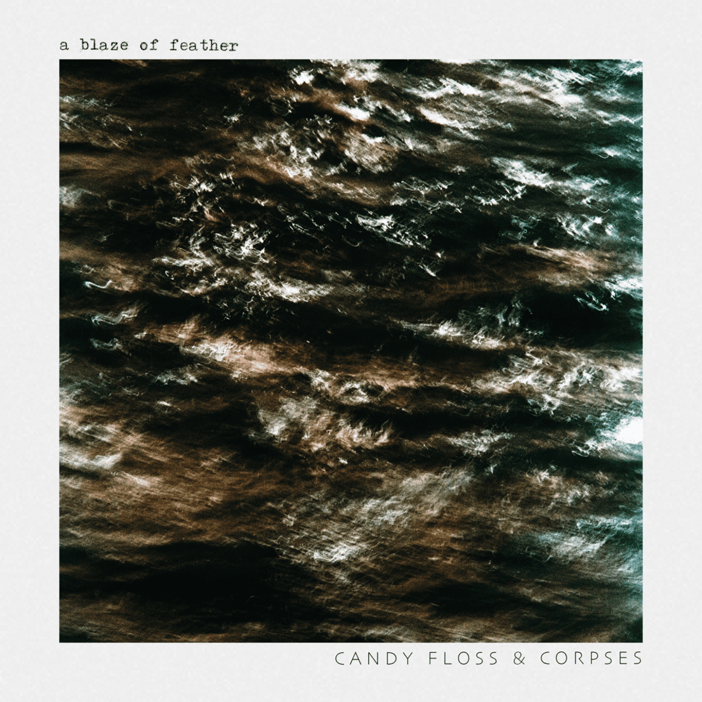 Album cover art for "Candy Floss & Corpses" by A Blaze of Feather