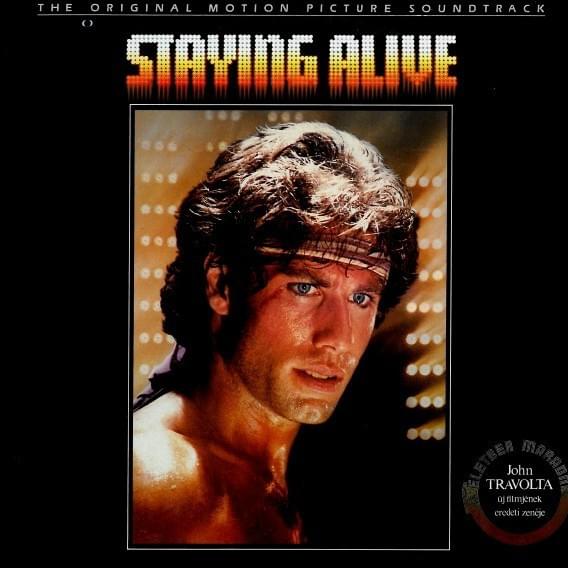 Staying Alive (The Original Motion Picture Soundtrack)
